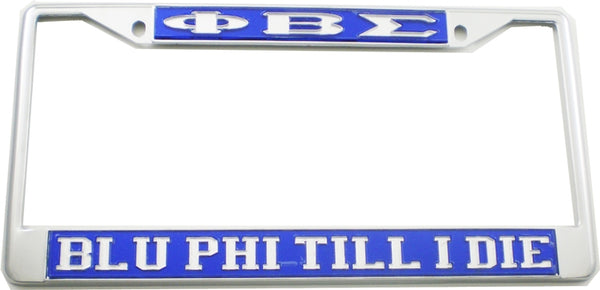 Phi Beta Sigma Blu Phi Till I Die License Plate Frame [Silver Standard Frame - Blue/Silver]
