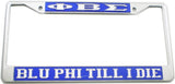 Phi Beta Sigma Blu Phi Till I Die License Plate Frame [Silver Standard Frame - Blue/Silver]