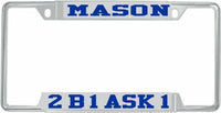 Mason 2B1 ASK1 License Plate Frame [Decal Visible Frame - Silver/Blue]