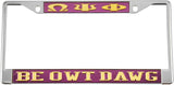 Omega Psi Phi Be Owt Dawg License Plate Frame [Silver Standard Frame - Purple/Gold]