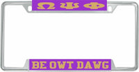 Omega Psi Phi Be Owt Dawg License Plate Frame [Decal Visible Frame - Purple/Gold]