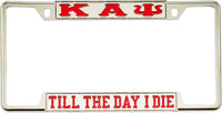 Kappa Alpha Psi Till The Day I Die License Plate Frame [Decal Visible Frame - Silver/Red]