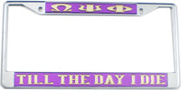 Omega Psi Phi Till The Day I Die License Plate Frame [Silver Standard Frame - Purple/Gold]
